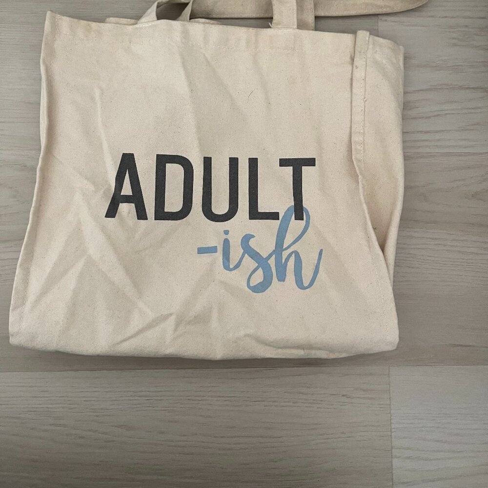 Tote bag - "Adult-ish"